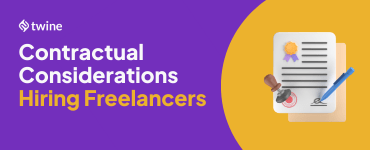 Contractual Considerations Hiring Freelancers