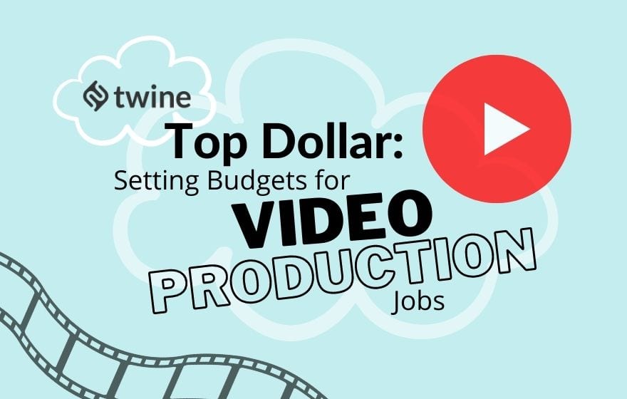 twine thumbnail top dollar setting budgets for video production jobs