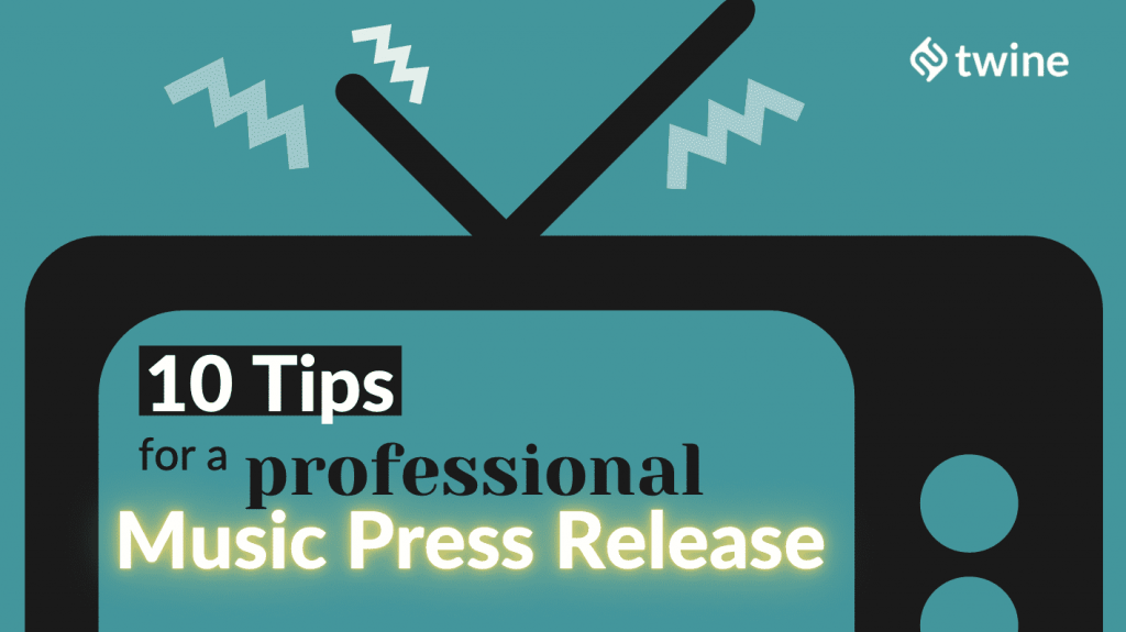 twine thumbnail 10 tips for a professional music press release