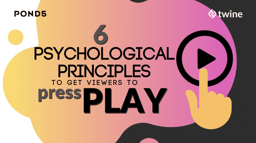 twine thumbnail 6 psychological principles to get viewers pressing play